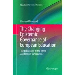 The Changing Epistemic Governance of European Education
