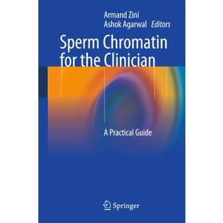 Sperm Chromatin for the Clinician