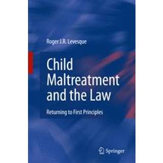 Child Maltreatment and the Law