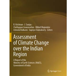 Assessment of Climate Change over the Indian Region