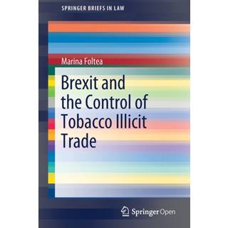 Brexit and the Control of Tobacco Illicit Trade
