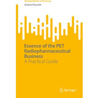 Essence of the PET Radiopharmaceutical Business