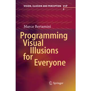 Programming Visual Illusions for Everyone