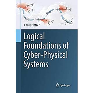 Logical Foundations of Cyber-Physical Systems