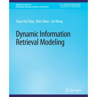 Dynamic Information Retrieval Modeling
