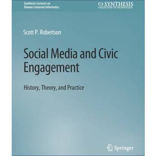 Social Media and Civic Engagement