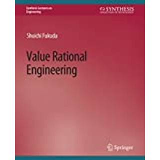 Value Rational Engineering
