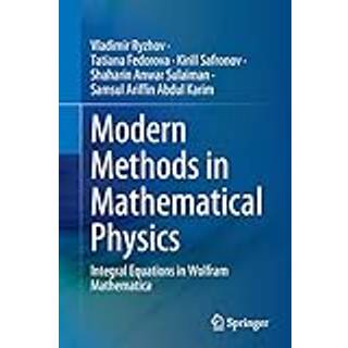 Modern Methods in Mathematical Physics