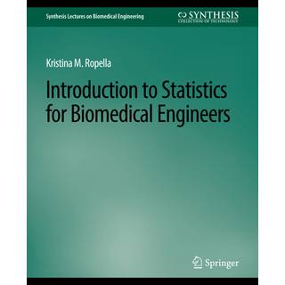 Introduction to Statistics for Biomedical Engineers
