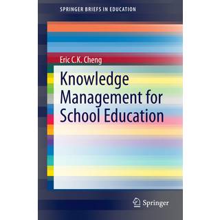Knowledge Management for School Education