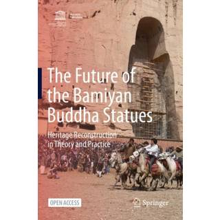 The Future of the Bamiyan Buddha Statues