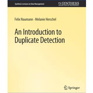 An Introduction to Duplicate Detection