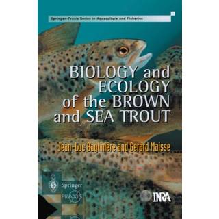 Biology and Ecology of the Brown and Sea Trout