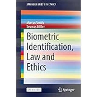 Biometric Identification, Law and Ethics