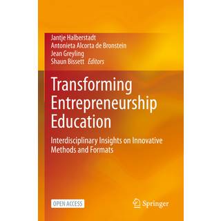 Transforming Entrepreneurship Education