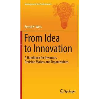 From Idea to Innovation