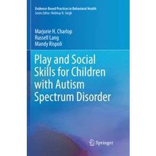 Play and Social Skills for Children with Autism Spectrum Disorder