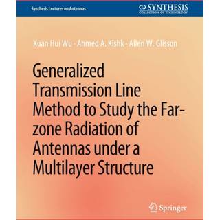 Generalized Transmission Line Method to Study the Far-zone Radiation of Antennas Under a Multilayer Structure