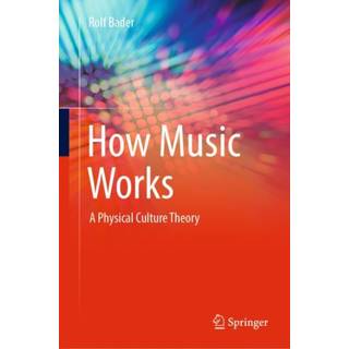How Music Works