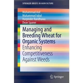 Managing and Breeding Wheat for Organic Systems