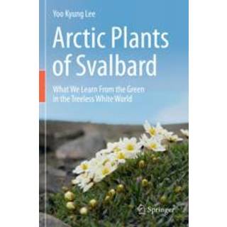 Arctic Plants of Svalbard