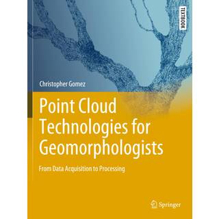 Point Cloud Technologies for Geomorphologists