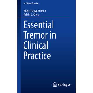 Essential Tremor in Clinical Practice