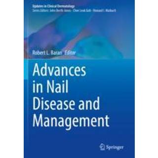 Advances in Nail Disease and Management