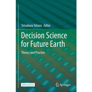 Decision Science for Future Earth