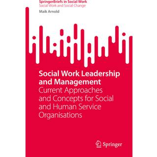 Social Work Leadership and Management