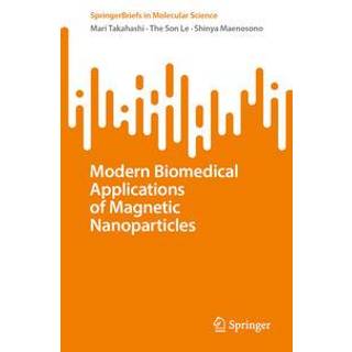 Modern Biomedical Applications of Magnetic Nanoparticles