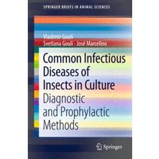 Common Infectious Diseases of Insects in Culture
