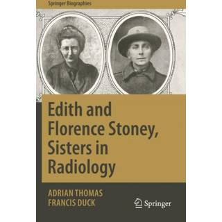 Edith and Florence Stoney, Sisters in Radiology