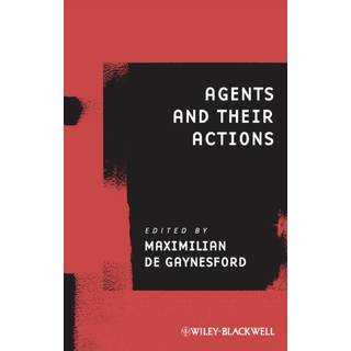 Agents and Their Actions