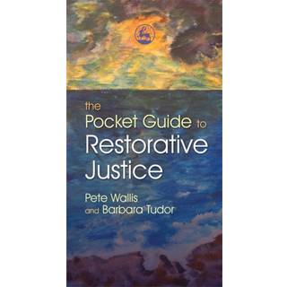 The Pocket Guide to Restorative Justice