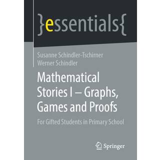 Mathematical Stories I – Graphs, Games and Proofs