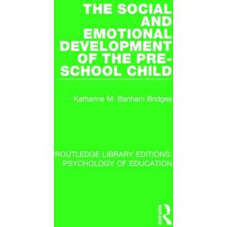 The Social and Emotional Development of the Pre-School Child