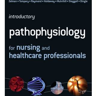 Introductory Pathophysiology for Nursing and Healthcare Professionals