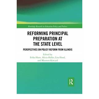 Reforming Principal Preparation at the State Level