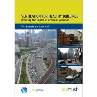 Ventilation for Healthy Buildings: Reducing the Impact of Urban Air Pollution