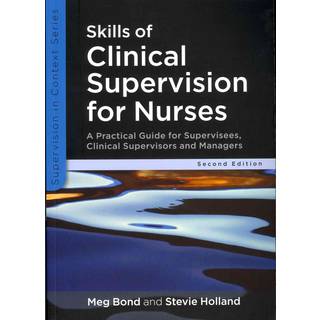 Skills of Clinical Supervision for Nurses