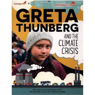 Greta Thunberg and the Climate Crisis