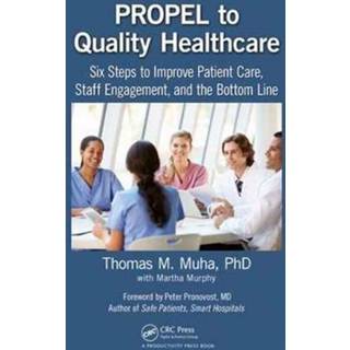 PROPEL to Quality Healthcare