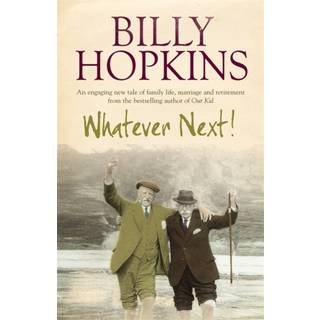 Whatever Next! (The Hopkins Family Saga, Book 7)