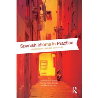 Spanish Idioms in Practice