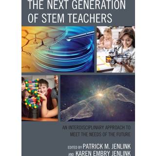 The Next Generation of STEM Teachers