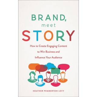 Brand, Meet Story