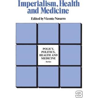 Imperialism, Health and Medicine