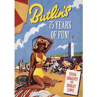 Butlin's: 75 Years of Fun!