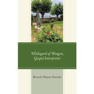 Hildegard of Bingen, Gospel Interpreter